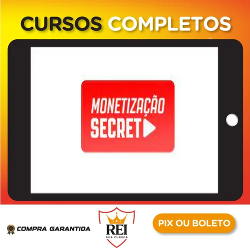 Monetização Secreta - Denis Bai