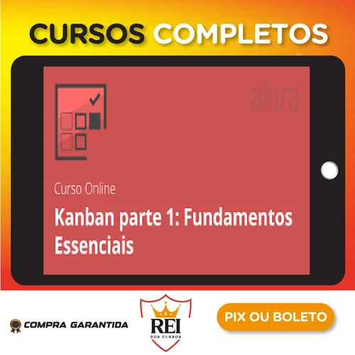 Kanban Fundamentos e Práticas - Alura
