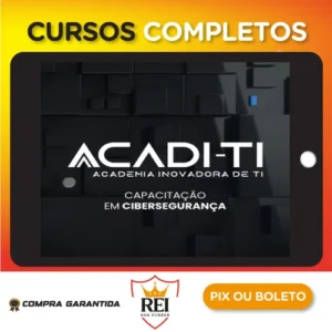 Capacitação em Cibersegurança - Acadi-TI