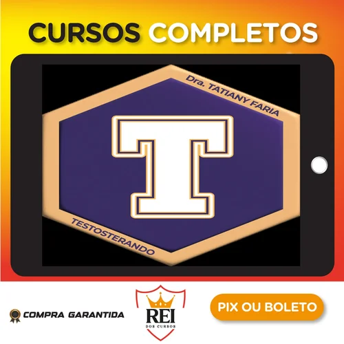 Testosterando - Tatiany Faria