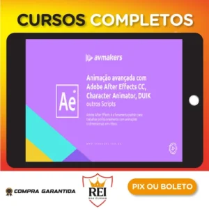 Animação Avançada com Adobe After Effects CC, Character Animator, DUIK e outros Scripts - AvMakers