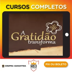 A Gratidão Transforma - Marcia Luz
