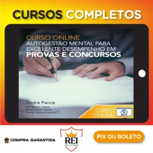 Autogestão Mental para Excelente Desempenho em Provas e Concursos - Andre Percia