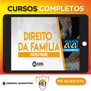 Curso de Prática Forense em Direito de Família - CERS