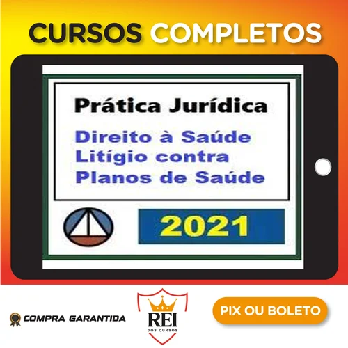 Curso de Prática Forense Sobre Direito à Saúde: Litígio Contra Plano de Saúde - CERS