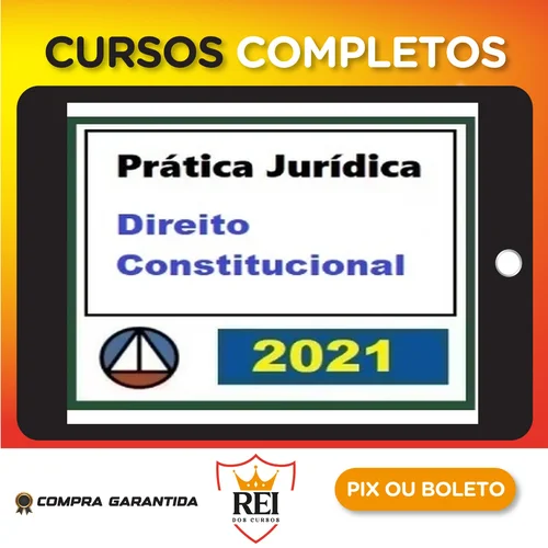 Curso de Prática Jurídica em Direito Constitucional - CERS