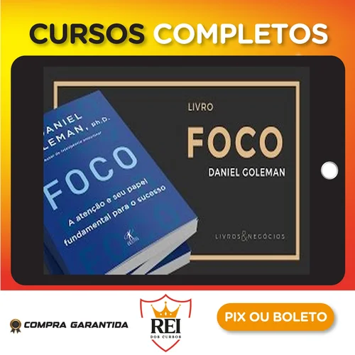 Foco - Daniel Goleman