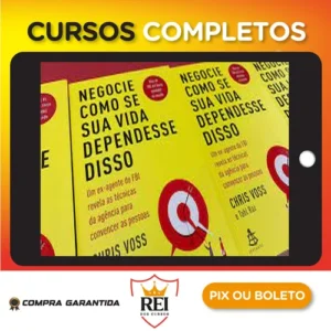 A Arte da Negociação - Chris Voss