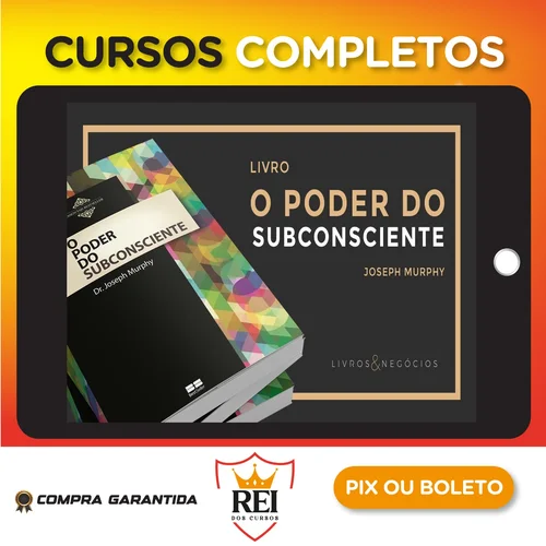 O Poder do Subconsciente - Dr. Joseph Murphy