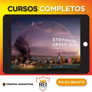 Sob a Redoma - Stephen King