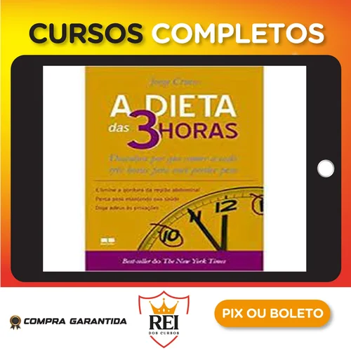 A Dieta das 3 Horas - Jorge Cruise