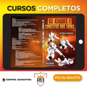 93 Ataques e Conceitos dos 100kg - Matheus Gonzaga