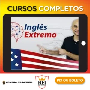 Inglês Extremo: Curso Completo do Zero à Fluência - Paulo Botelho