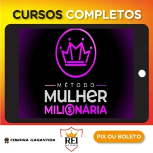 Método Mulher Milionária - Mikaele Gomes