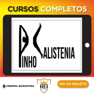 Curso de Calistenia - Pinho Júnior