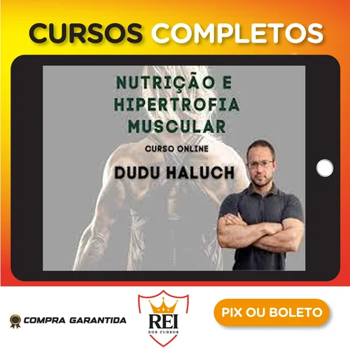 Nutrição e Hipertrofia Muscular - Dudu Haluch