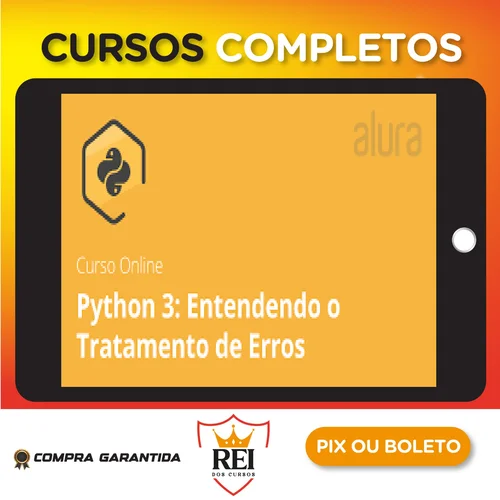 Alura: Python 3 Entendendo o Tratamento de Erros - Ronald Rodrigues Farias