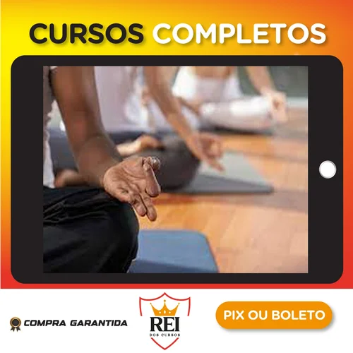 Meditação o Que é e Como Funciona - Yoga Bhavani