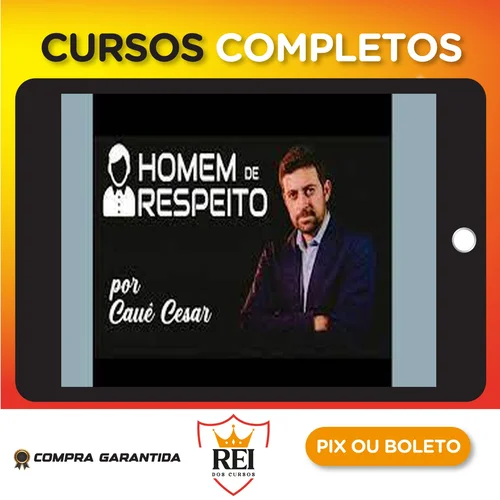 Homem de Respeito - Cauê Cesar