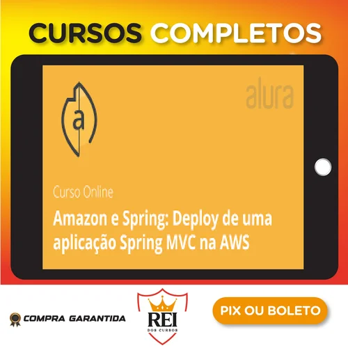 Amazon e Spring: Deploy de uma aplicação Spring MVC na AWS - Alura