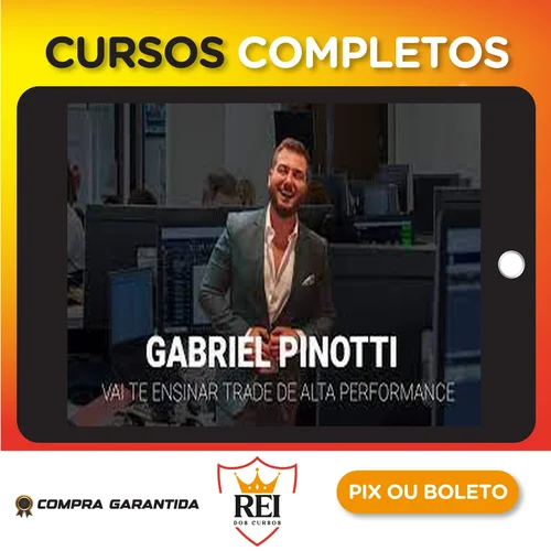 Trader de Alta Performance - Gabriel Pinotti