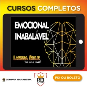 Emocional Inabalável - Larissa Sihle